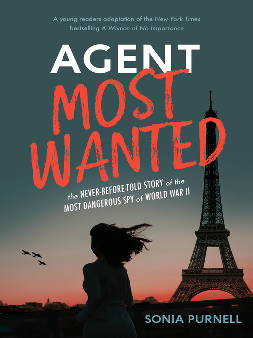 Title details for Agent Most Wanted by Sonia Purnell - Wait list